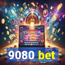 9080 bet